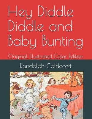 Book cover for Hey Diddle Diddle and Baby Bunting