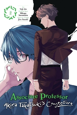 Cover of Associate Professor Akira Takatsuki's Conjecture, Vol. 2 (manga)