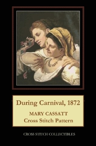 Cover of During Carnival, 1872