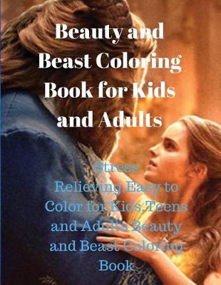 Book cover for Beauty and Beast Coloring Book for Kids and Adults