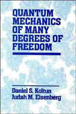 Book cover for Quantum Mechanics of Many Degrees of Freedom