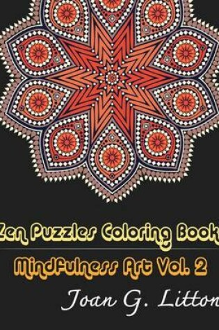 Cover of Zen Puzzles Coloring Books Mindfulness Vol. 2