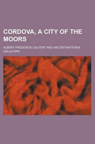 Cover of Cordova, a City of the Moors