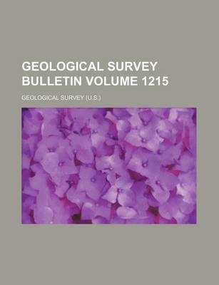 Book cover for Geological Survey Bulletin Volume 1215