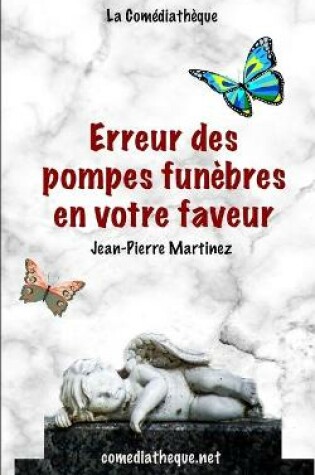 Cover of Erreur des pompes funèbres en votre faveur