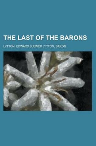 Cover of The Last of the Barons Volume 04