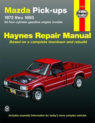 Book cover for Mazda pick-ups for Mazda pick-ups with petrol engines (1972-1993) Haynes Repair Manual (USA)