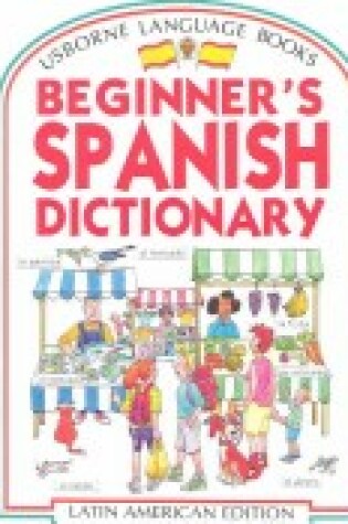 Cover of Beginner's Spanish Dictionary