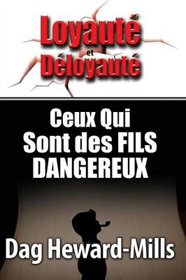 Book cover for Ceux Qui Sont Des Fils Dangereuses