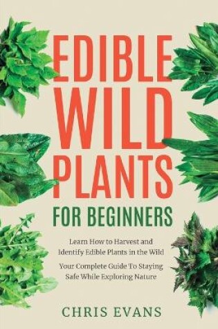 Cover of Edible Wild Plants for Beginners