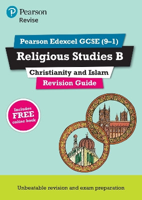 Cover of Revise Edexcel GCSE (9-1) Religious Studies B Revision Guide