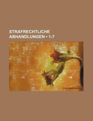 Book cover for Strafrechtliche Abhandlungen (1-7)