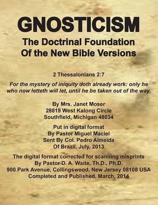 Book cover for Gnosticism the Doctrinal Foundation of the New Bible Versions
