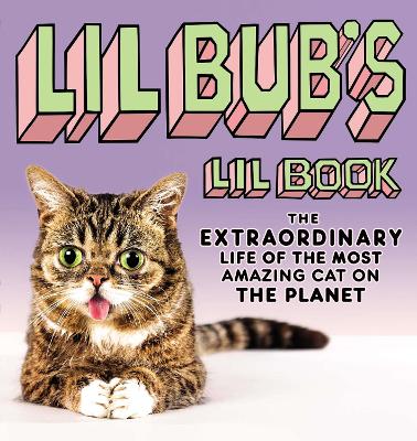 Book cover for Lil BUB's Lil Book