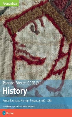 Cover of Edexcel GCSE (9-1) History Foundation Anglo-Saxon and Norman England, c1060–88 Student book