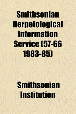 Book cover for Smithsonian Herpetological Information Service (57-66 1983-85)