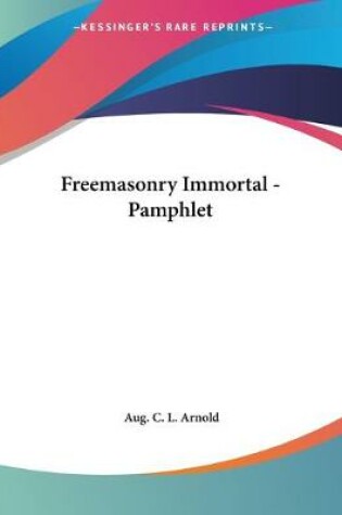 Cover of Freemasonry Immortal - Pamphlet