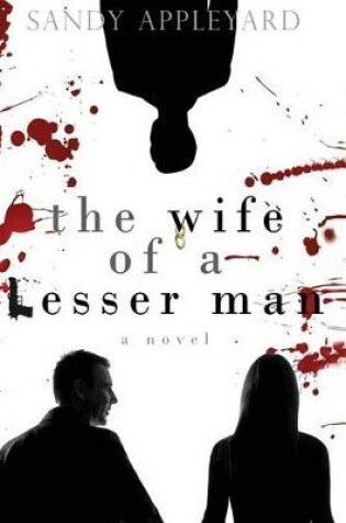 Cover of The Wife of a Lesser Man