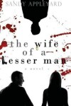 Book cover for The Wife of a Lesser Man