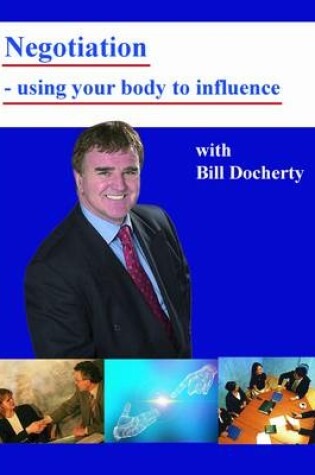 Cover of Negotiation - Using Your Body to Influence