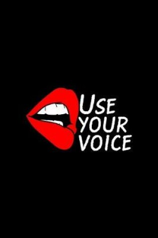 Cover of Use Your Voice