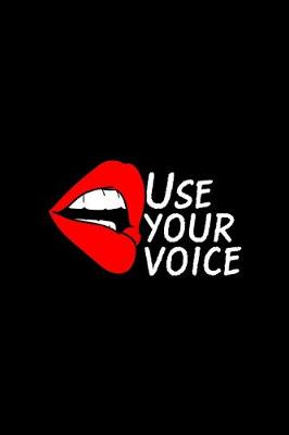 Book cover for Use Your Voice