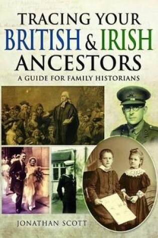 Cover of Tracing Your British and Irish Ancestors: A Guide for Family Historians