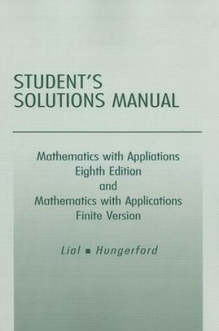 Cover of Student Solutions Manual for Mathematics with Applications