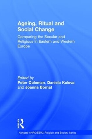 Cover of Ageing, Ritual and Social Change