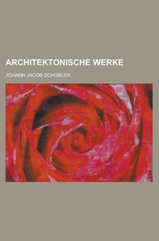 Cover of Architektonische Werke