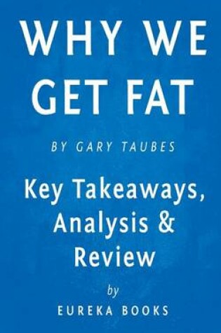 Cover of Why We Get Fat