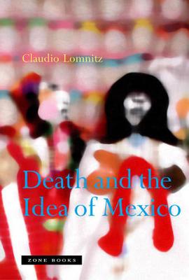 Book cover for Death and the Idea of Mexico