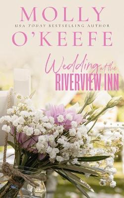 Book cover for Wedding At The Riverview Inn