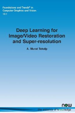 Cover of Deep Learning for Image/Video Restoration and Super-resolution