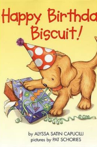 Cover of Happy Birthday, Biscuit!