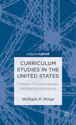 Book cover for Curriculum Studies in the United States