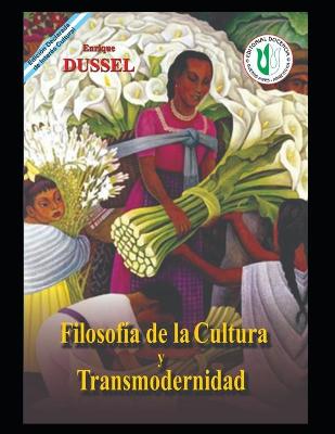 Book cover for Filosofia de la Cultura y Transmodernidad