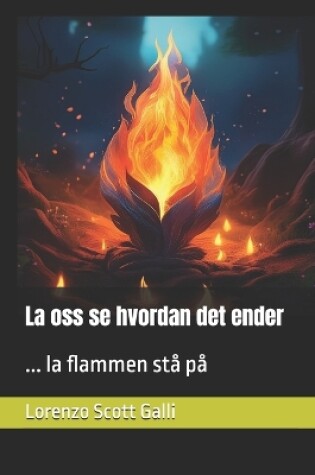 Cover of La oss se hvordan det ender