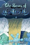 Book cover for The Heroes of Winterville