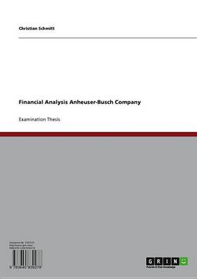 Book cover for Financial Analysis Anheuser-Busch Company