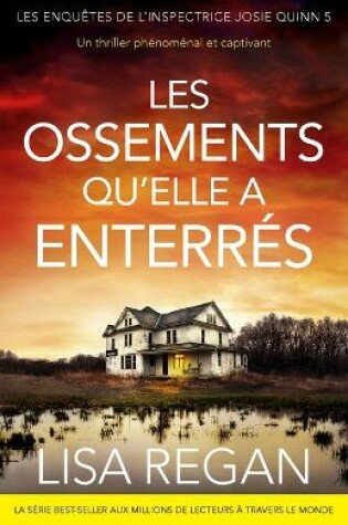 Cover of Les Ossements qu'elle a enterrés