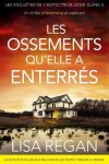 Book cover for Les Ossements qu'elle a enterrés