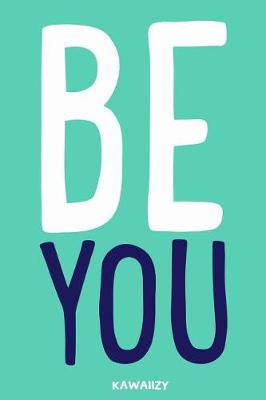 Cover of Be You