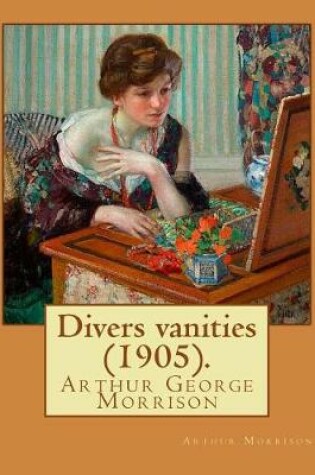 Cover of Divers vanities (1905). By