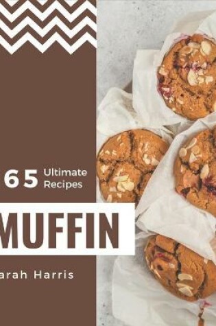 Cover of 365 Ultimate Muffin Recipes
