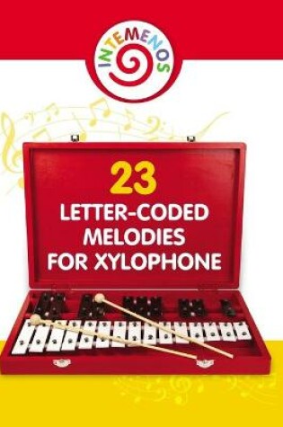 Cover of 23 Letter-Coded Melodies for Xylophone
