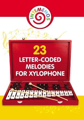 Book cover for 23 Letter-Coded Melodies for Xylophone