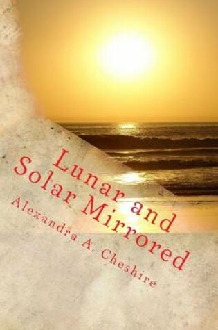 Cover of Lunar and Solar Mirrored