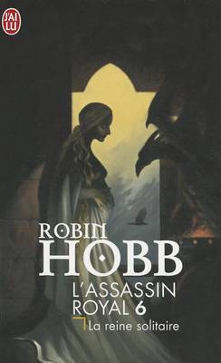Book cover for L'Assassin Royal T.6 La Reine Solitaire