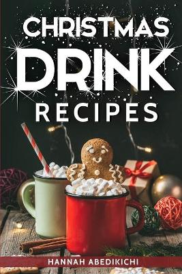 Book cover for Christmas Drink Recipes